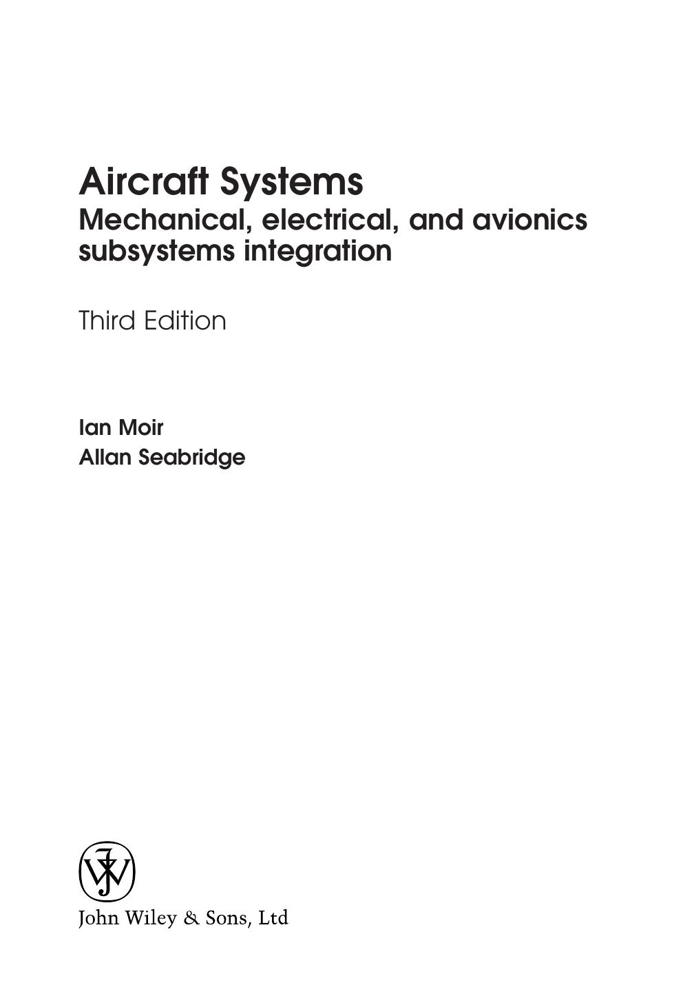 Aircraft systems: mechanical, electrical, and avionics subsystems integration by Ian Moir Allan Seabridge