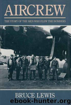 Aircrew: The Story of the Men Who Flew the Bombers by Lewis Bruce