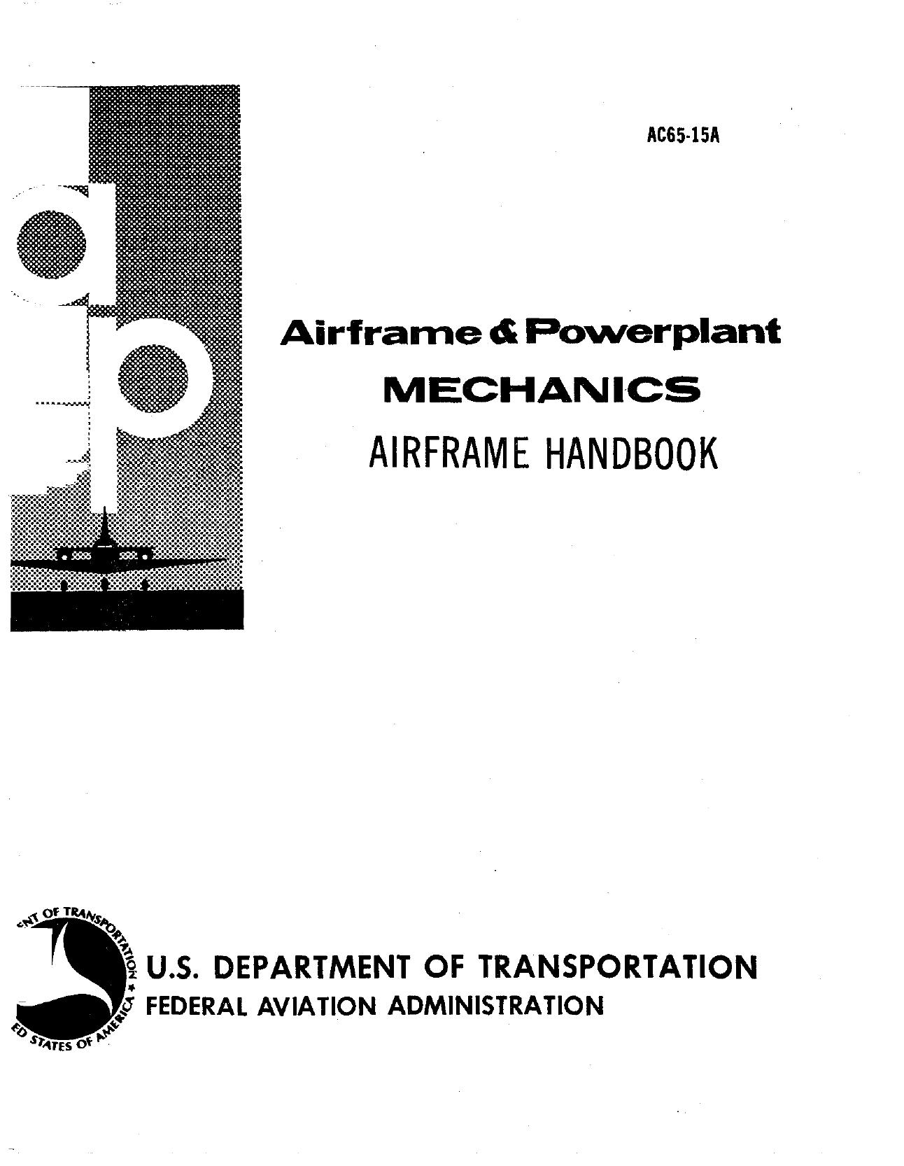 Airframe and Powerplant Mechanics Airframe Handbook by U.S. Department of Transportation