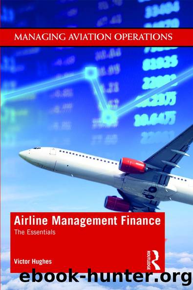 Airline Management Finance by Victor Hughes;