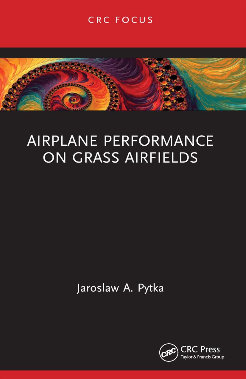 Airplane Performance on Grass Airfields by Jarosław A. Pytka