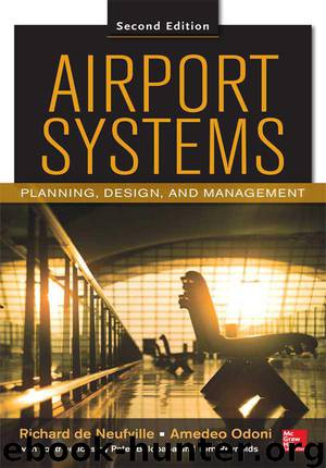 Airport Systems: Planning, Design and Management 2/E by de Neufville Richard & Amedeo Odoni & Peter Belobaba & Tom Reynolds