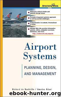 Airport Systems: Planning, Design, and Management by Richard de Neufville; Amedeo R. Odoni
