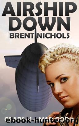 Airship Down by Brent Nichols
