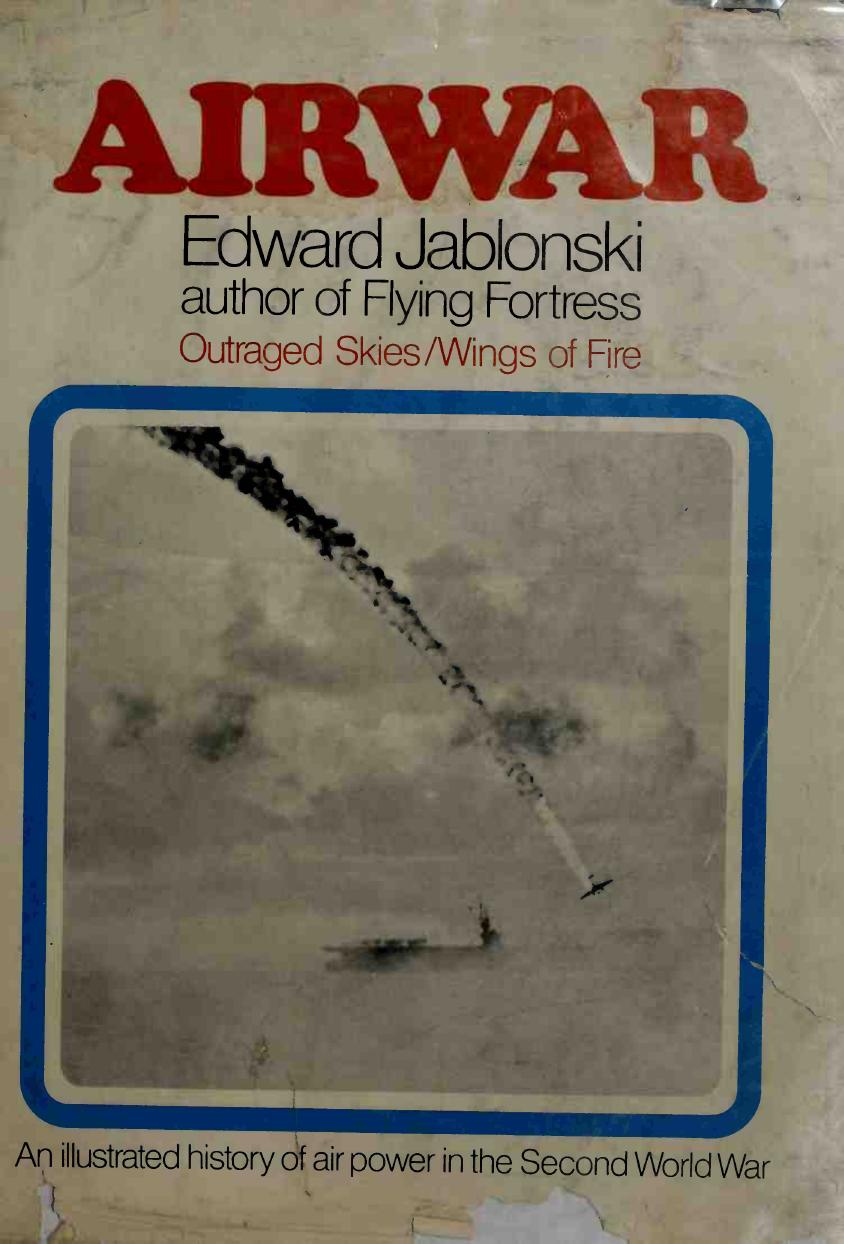 Airwar (Outraged Skies, Wings of Fire) by Edward Jablonski