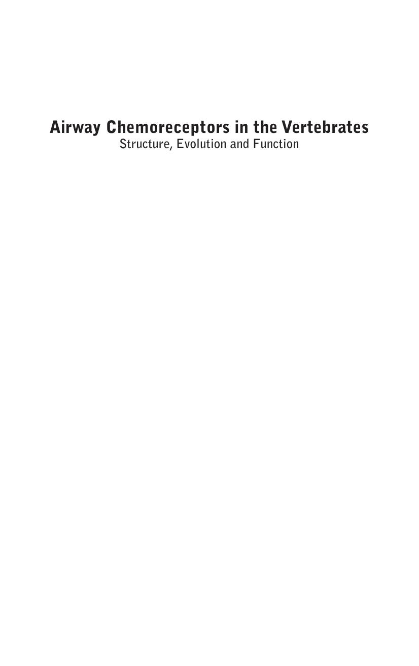Airway chemoreceptors in the vertebrates: structure, evolution and function by Adriaensen Dirk; Cutz Ernest; Mauceri Angela; Nurse Colin A.; Zaccone Giacomo