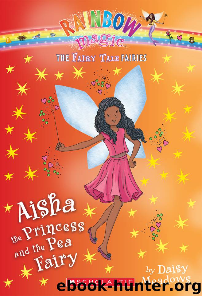 Aisha the Princess and the Pea Fairy by Daisy Meadows