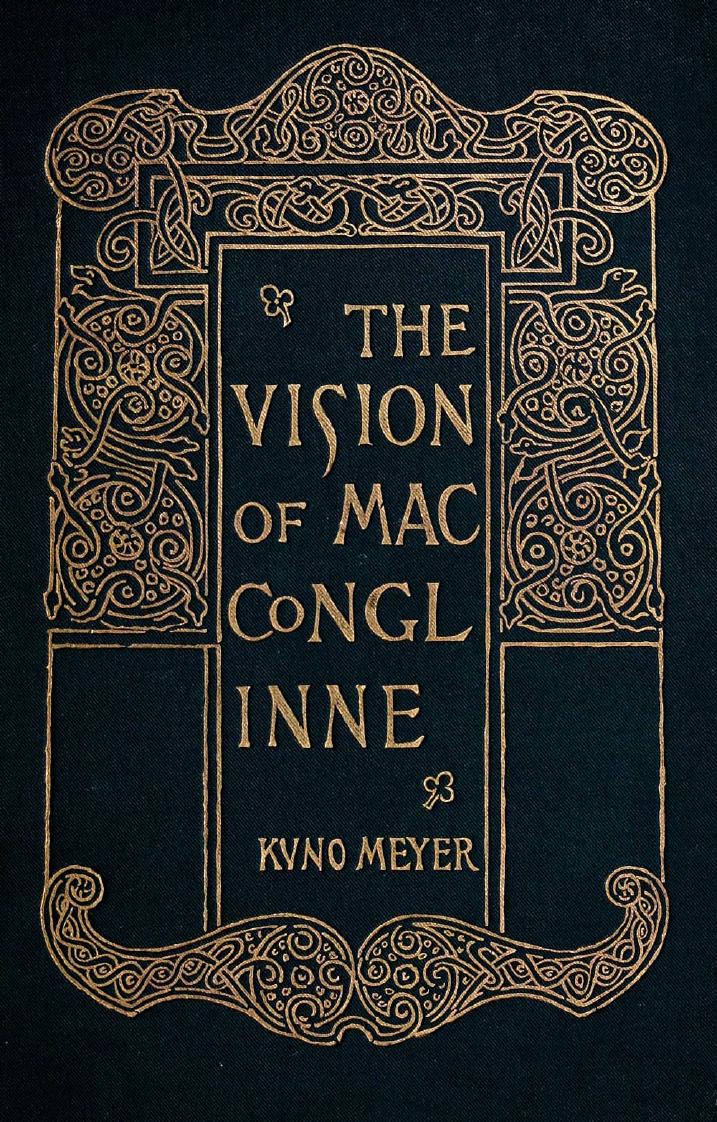 Aislinge Meic Conglinne. The Vision of MacConglinne: A Middle-Irish Wonder Tale by Kuno Meyer (ed. transl.)