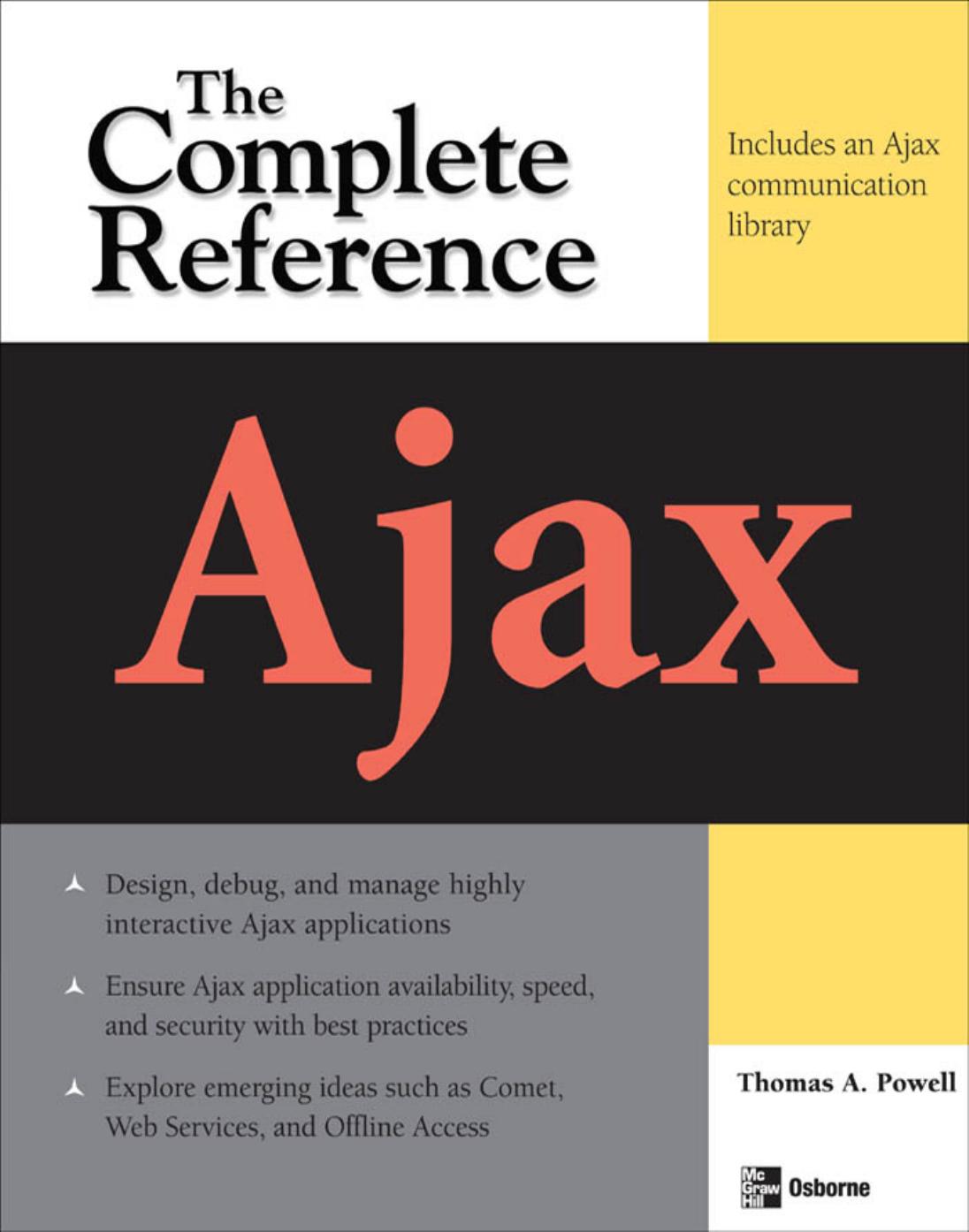 Ajax: The Complete Reference by Thomas A. Powell
