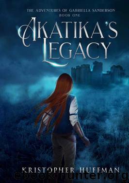 Akatika's Legacy by Kristopher Huffman