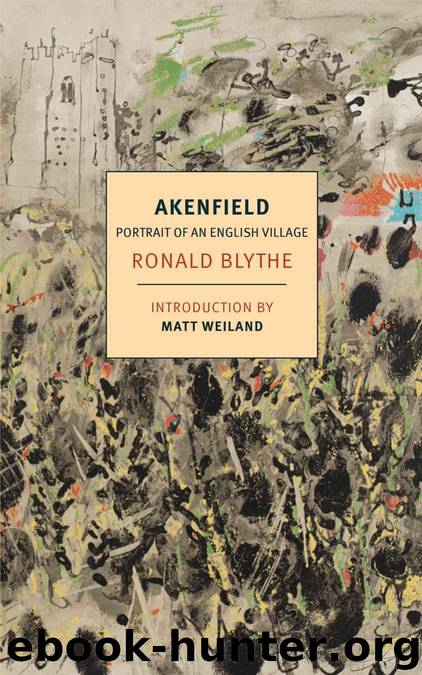 Akenfield: Portrait of an English Village by Blythe Ronald