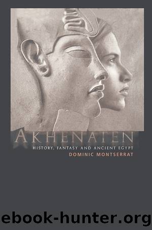Akhenaten by Dominic Montserrat