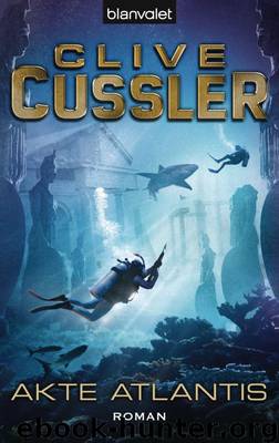 Akte Atlantis by Clive Cussler