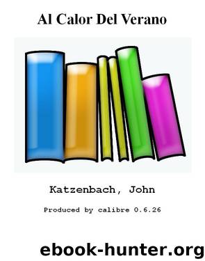 Al Calor Del Verano by Katzenbach John