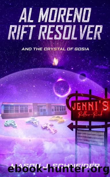 Al Moreno And the Crystal of Gosia by Mason J. Schneider