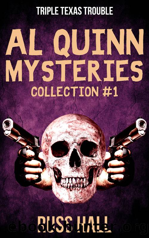 Al Quinn Mysteries--Collection 1 by Russ Hall