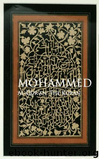 Al-Qur'an: The Koran by MOHAMMED