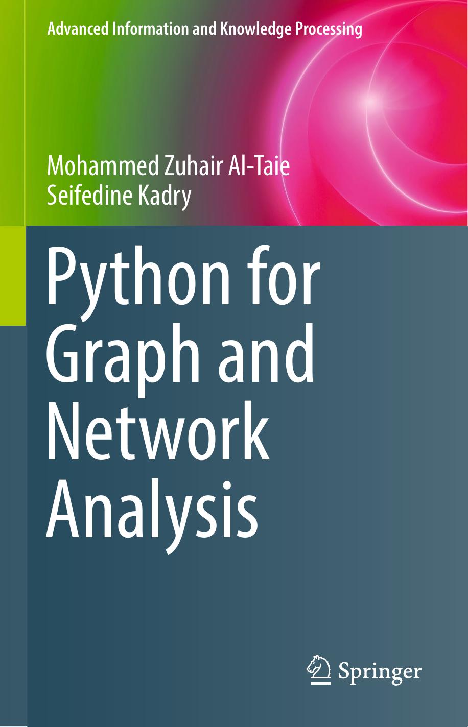 Al-Taie, Kadry -- Python for Graph and Network Analysis -- 2017 by Unknown