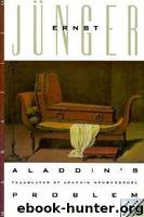 Aladdin's Problem by Ernst Junger