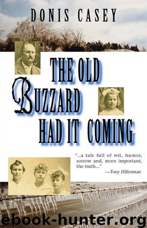 Alafair Tucker 01 - The Old Buzzard Had It Coming by Donis Casey