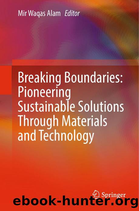 Alam M. Breaking Boundaries...Solutions Through Materials and Technology 2025 by Unknown