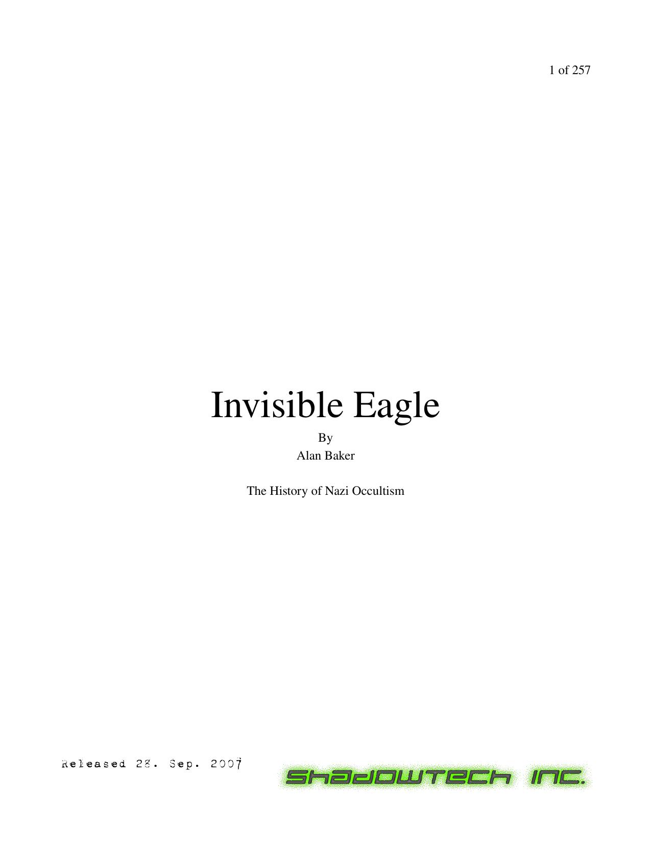 Alan Baker - Invisible Eagle - The Hidden History of Nazi Occultism by pdf