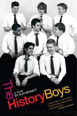 Alan Bennett - The History Boys by Alan Bennett