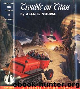 Alan E. Nourse by Trouble on Titan