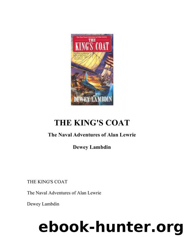 Alan Lewrie 01 The Kings Coat by Dewey Lambdin