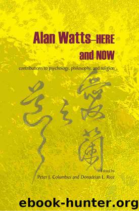 Alan Watts--here and Now by (SUNY Series in Transpersonal & Humanistic Psychology)