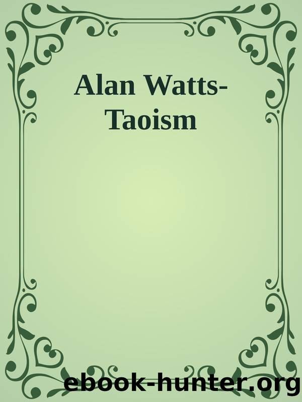Alan Watts-Taoism by Taoism