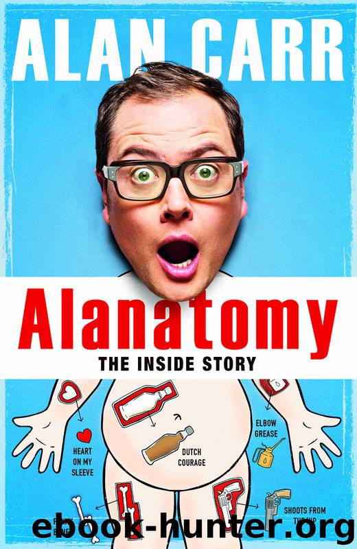 Alanatomy by Alan Carr