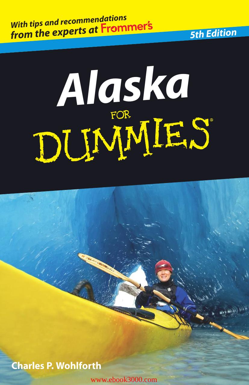 Alaska For DummiesAlaska For Dummies by Unknow