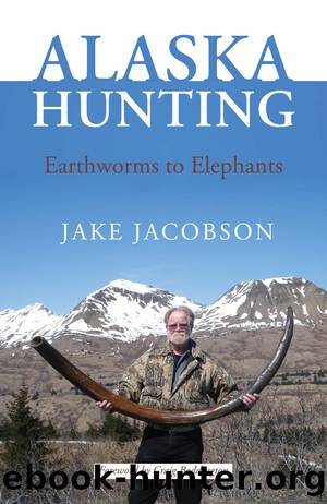 Alaska Hunting by Jake Jacobson