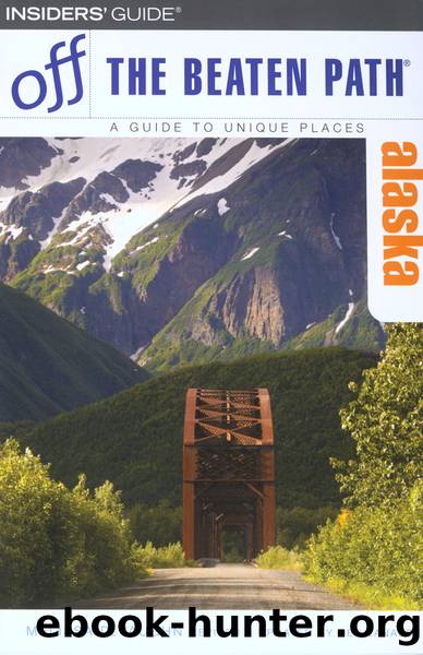 Alaska Off the Beaten Path&#174; by Deb Vanasse & DEB VANASSE