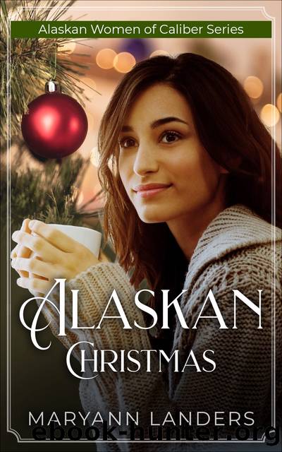Alaskan Christmas by Maryann Landers