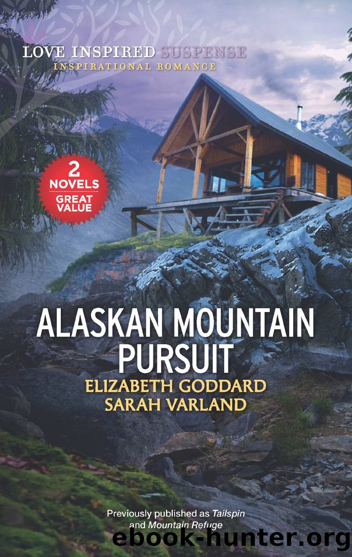 Alaskan Mountain Pursuit by Elizabeth Goddard