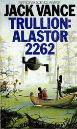 Alastor 01 - Trullion: Alastor 2262 by Jack Vance