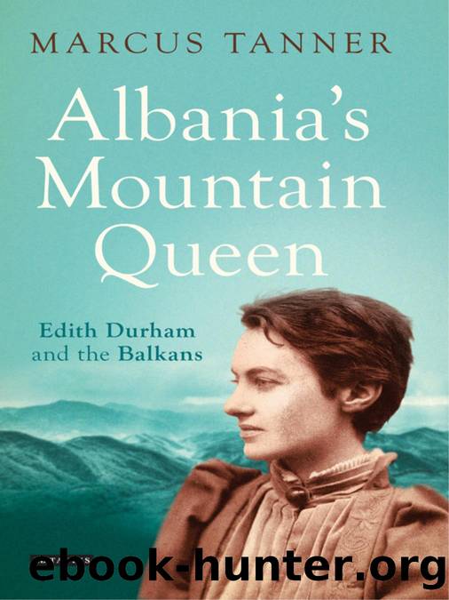Albania's Mountain Queen by Marcus Tanner