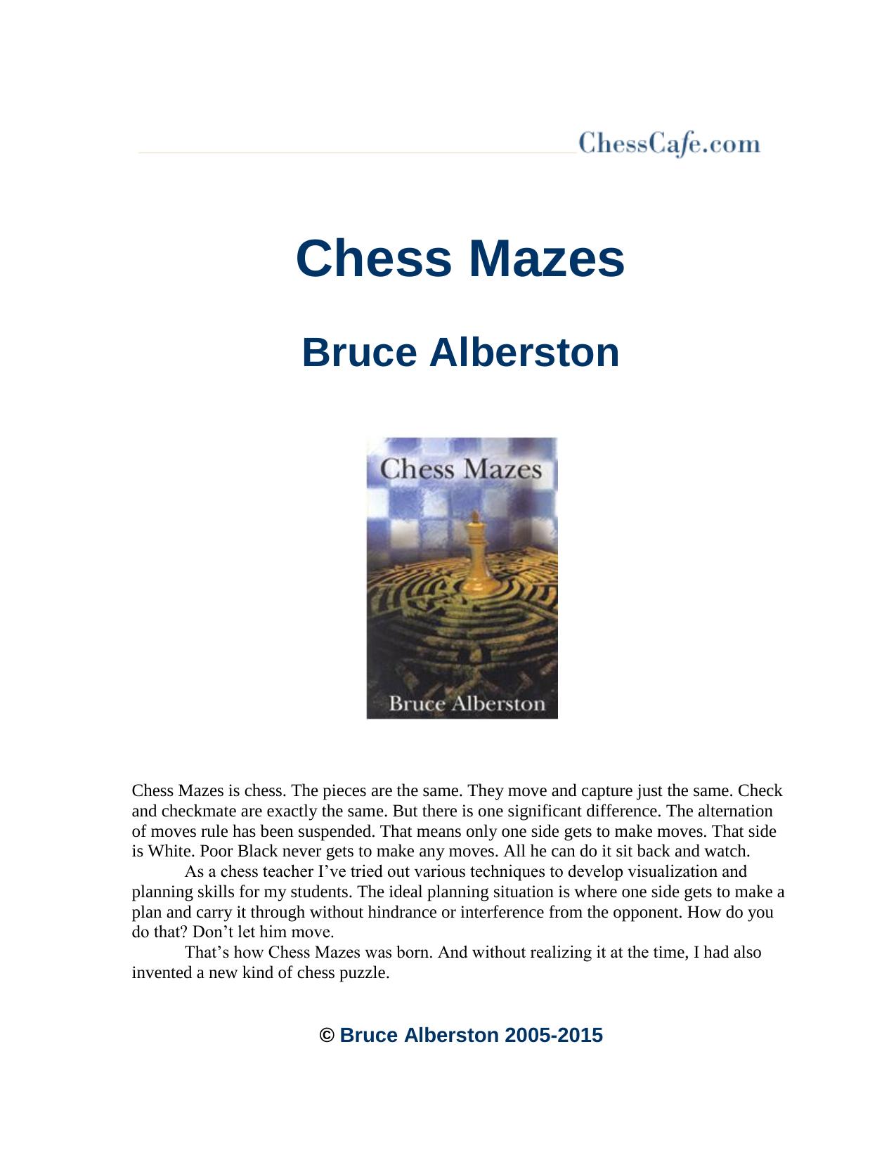 Alberston, Bruce - Chess Cafe by Chess Mazes