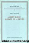 Albert Camus : Analyse de sa pensée by Marcel J. Mélançon