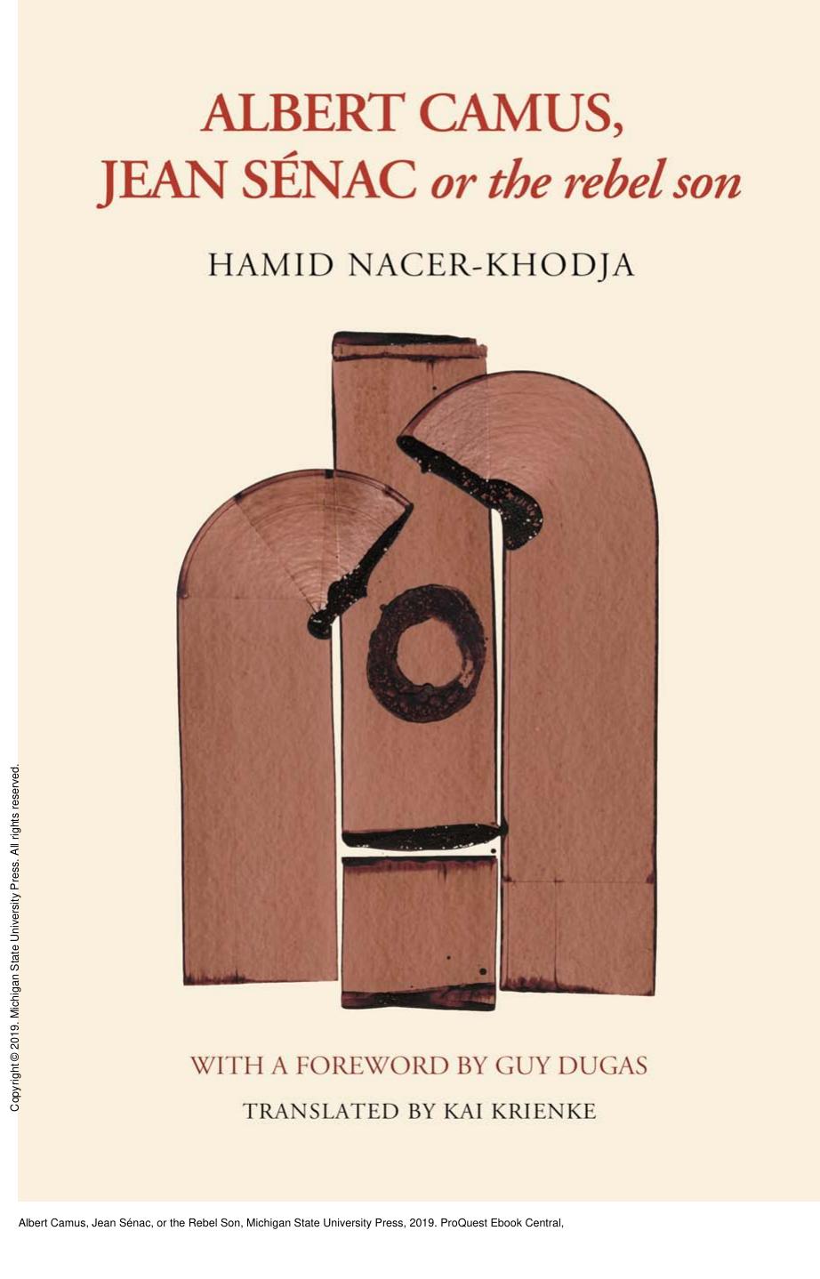 Albert Camus, Jean SÃ©nac, or the Rebel Son by Hamid Nacer-Khodja; Kai Krienke