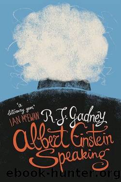 Albert Einstein Speaking by R. J. Gadney