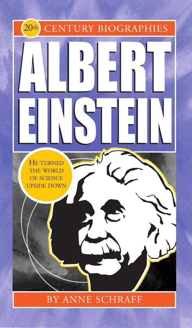 Albert Einstein by Anne E. Schraff