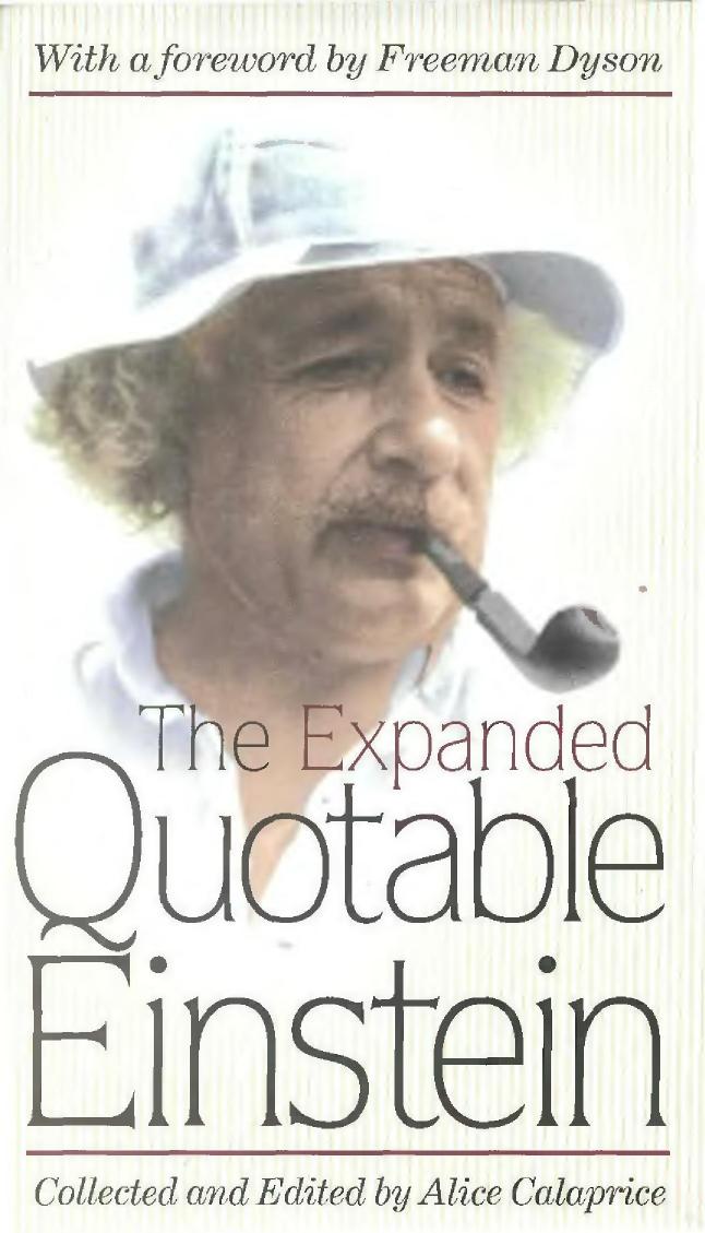 Albert Einstein, Alice Calaprice, Freeman Dyson-The Expanded Quotable Einstein-University Presses of CA (2000) by Unknown