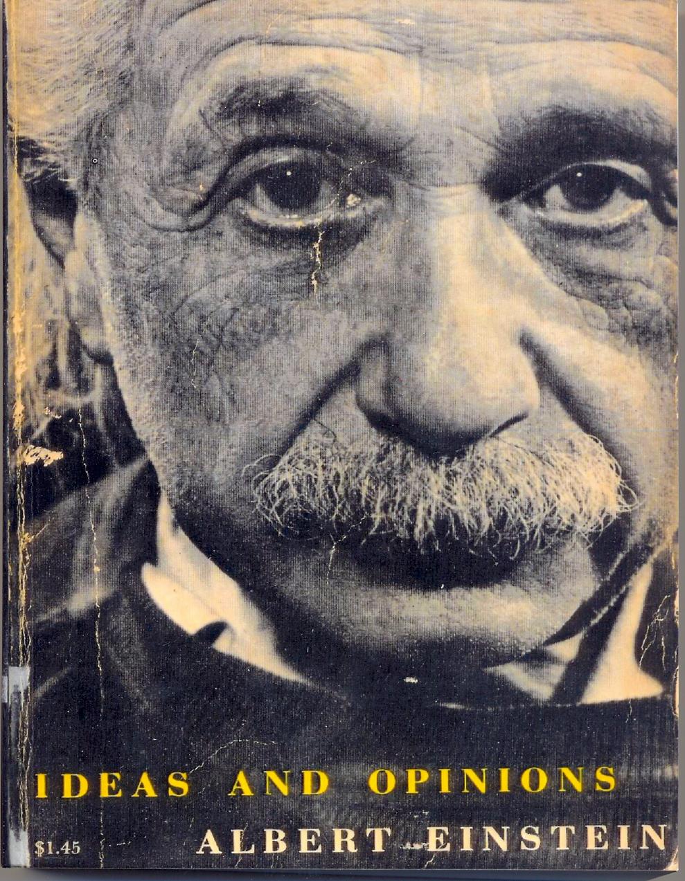 Albert Einstein, Carl Seelig, Sonja Bargmann-Ideas and Opinions-Crown Publishers (1954) by HyperGEAR Inc