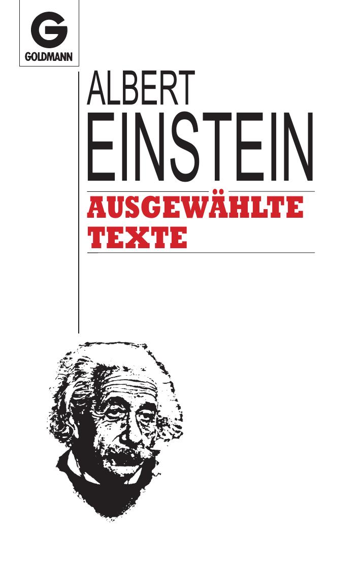 Albert Einstein: Ausgewahlte Texte by Wilhelm Goldmann Verlag Hans Christian Meiser