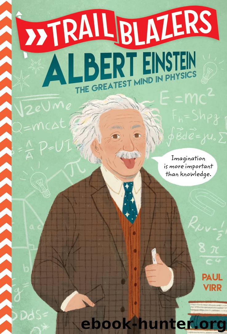 Albert Einstein: The Greatest Mind in Physics by Paul Virr