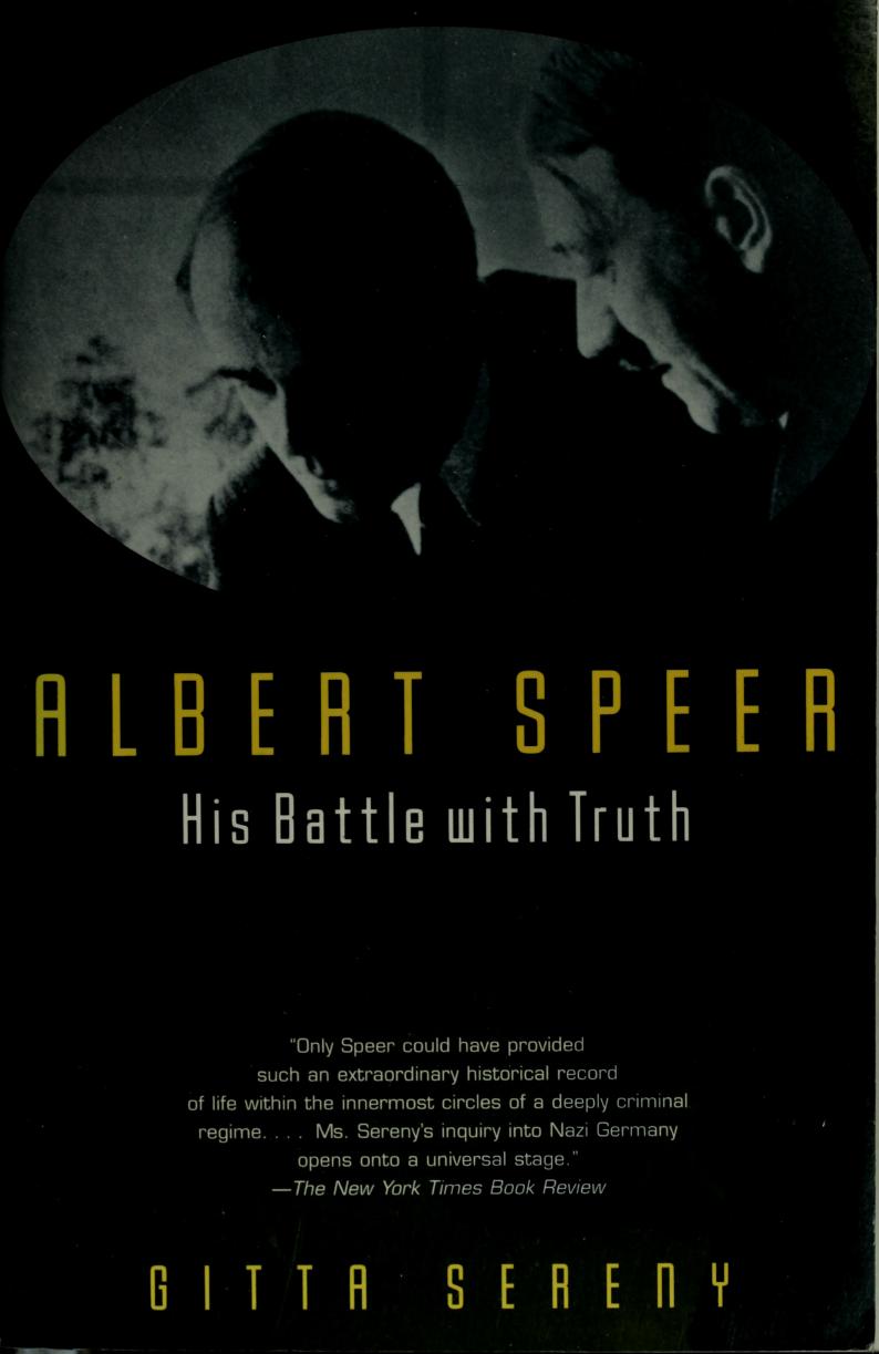 Albert Speer : his battle with truth by Sereny Gitta