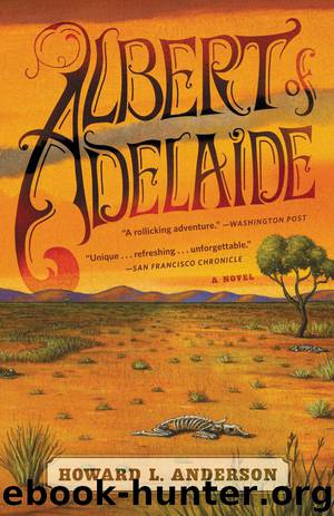 Albert of Adelaide by Howard Anderson